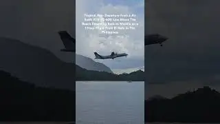 Very Low Departure From El Nido In The Philippines located at the Island of Palawan! #shorts #wow
