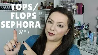 TOPS FLOPS SEPHORA # 1
