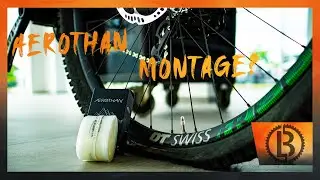 SCHWALBE AEROTHAN | Umrüstung / Montage | MTB