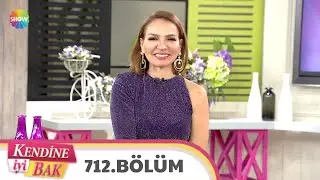Kendine İyi Bak 712. Bölüm | 30 Aralık 2020