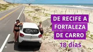 DE RECIFE A FORTALEZA DE CARRO - ROTEIRO DE VIAGEM