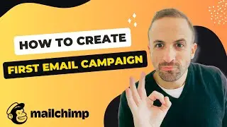 ✅ How to create First Email Campaign in Mailchimp 🙈