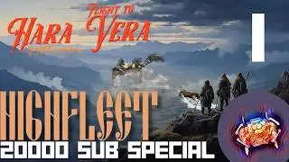 I'm back in Highfleet for 20000 Subscribers. Flight to Hara Vera 1