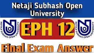 EPH 12 Final Exam Answers 2021 | NSOU BDP Physics Final Exam Answers | NSOU BDP EPH 12 Live Exam