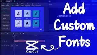How To Add Custom Fonts in CapCut PC (2024 Update)