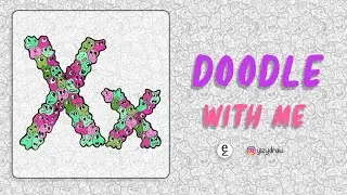 Doodling Art Ideas For Kids/Beginners || Alphabet Doodle Art : Letter X