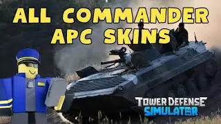 ALL Commander APC skins in TDS - Tower Defense Simulator