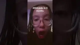 2024 feels so short. #funny #fypシ゚viral #2024 #time #fast