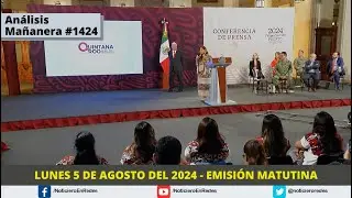 Edición Matutina Lunes 5 de Agosto del 2024