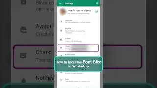 How to Increase Font Size in WhatsApp | Change WhatsApp Font Size | WhatsApp Font Settings