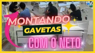 MONTANDO GAVETAS COM MEU NETO RYAN