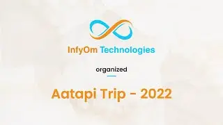 Picnic 2022 - Aatapi Trip - InfyOm Technologies