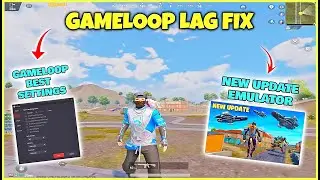 🔧Ultimate Gameloop Lag Fix & FPS Boost | Gameloop Best Settings For Low End PC 2024 | New Update 3.2