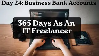 How to setup a business bank account (Day 24)