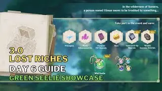 Sumeru Lost Riches Event Day 6 Guide with Green Seelie Showcase | Genshin Impact 3.0