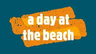 Trip to the sea side