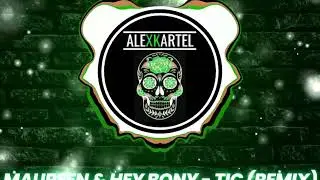 |AFRO| Maureen & Hey Bony - Tic (Remix)