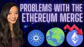 The Ethereum Merge Isn’t As Energy Efficient As You Think! // Why Cardano Still Beats Ethereum