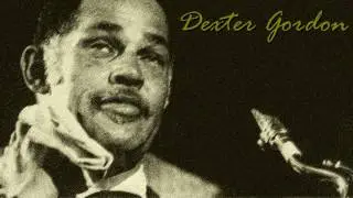 Dexter Gordon - Smile