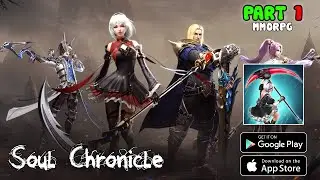 Soul Chronicle Gameplay Walkthrough Part 1 (Android)
