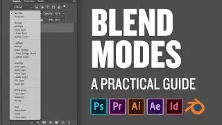 Blend Modes – A Practical Guide for Photoshop, Blender, Premiere and Others