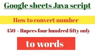 how to convert number into words in Google sheets || convert number to words in google sheets