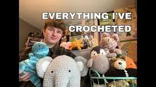 EVERYTHING I've EVER crocheted! (patterns + inspo)