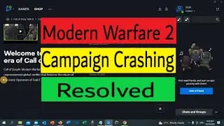 How To Fix Modern Warfare 2 Campaign Crashing Problem (6 fixes)
