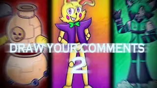 Draw Your Comments #2 (DYC)