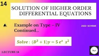 Example on type-4 # higher order ode # 22scheme #22BMATEC301#BMATC101#BMATM101