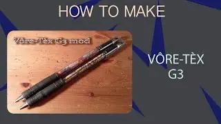VÔRE-TEX G3 MOD Tutorial [Pen Modding]