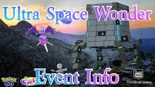 Ultra Space Wonder Event Info (Pokemon Go)