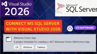 How to Connect SQL Server with Windows Forms App in Visual Studio 2026 (.NET) C#