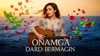 Onamga Dard Bermagin | Ona haqida ta'sirli qo'shiq (Yangi 2026)