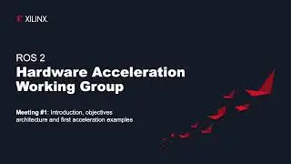 ROS 2 Hardware Acceleration Working Group - meeting #1