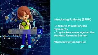 FUM Overview - FUMoney Crypto [Solana]