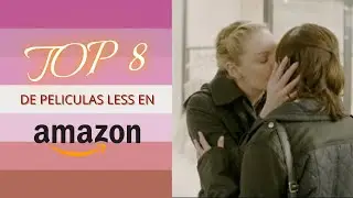 Top 8 de Películas Lésbicas de Amazon 2021 Prime | Cine Less