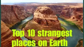 Top 10 Strangest Places on Earth You Won't Believe Exist!