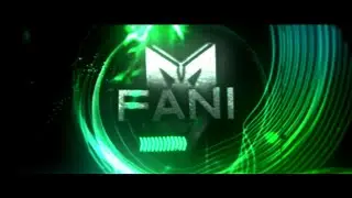 F A N I | Apostyle Intro by DeviiL