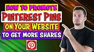 How to Promote Pinterest Pins on Your Website to Get More Shares