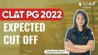 CLAT PG 2022 Expected Cut off | CUT off for CLAT 2022 Exam | CLAT 2022 Exam Analysis