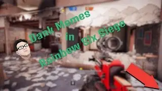 Dank Memes in Rainbow Six Siege