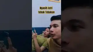 Ngasih istri tebak²kan!!#shorts #ngasih #istri #tebaktebakan #lucu #ngakak #viral