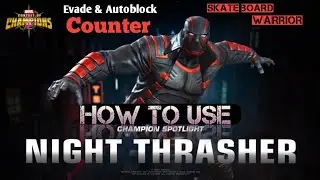 How to Use Night Thrasher(Guide and Gameplay)-Marvel Contest of Champions
