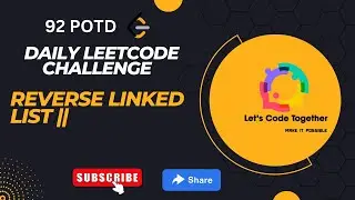 Reverse Linked List II | Linked List |Daily Leetcode Challenge | Leetcode 92 | Medium