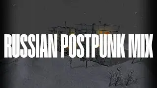 Russian Postpunk Mix - Вне панельки