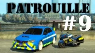 GTA IV Mods French : PATROUILLE #9 | GENDARMERIE