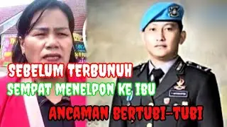 Brigadir j sebelum terbunuh sempat menelepon ibunya || ancaman bertubi-tubi