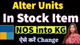 Alter units in stock item selected wrong by mistakenly in tally prime