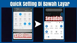 Cara Membuat Quick Setting Di Bawah Layar